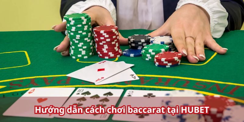 Chi tiết về cách chơi game bài baccarat cho anh em
